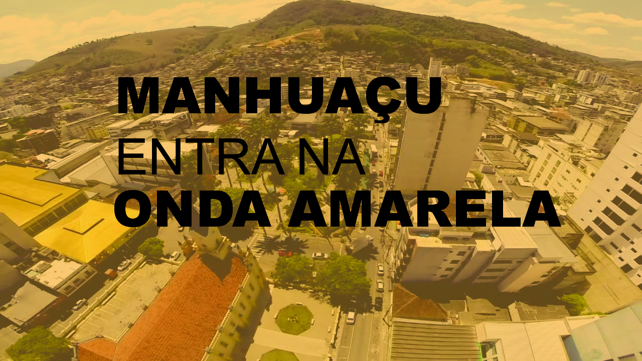 Manhuaçu e região avançam para a Onda Amarela do Minas Consciente